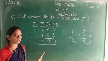 MATHS  CH-4 SUBTRACTION  PART-11 CLASS -4