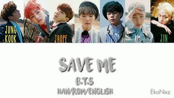 BTS (방탄소년단) – SAVE ME [Color coded Han|Rom|Eng lyrics]
