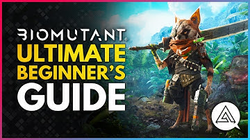 Biomutant | Ultimate Beginners Guide & Tips - Everything You Need to Know to Get Started