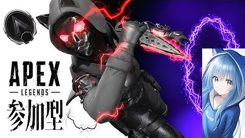 Apexランク参加型配信　所見さん・ROM専歓迎　#雑談枠 #所見さん歓迎 #参加型配信