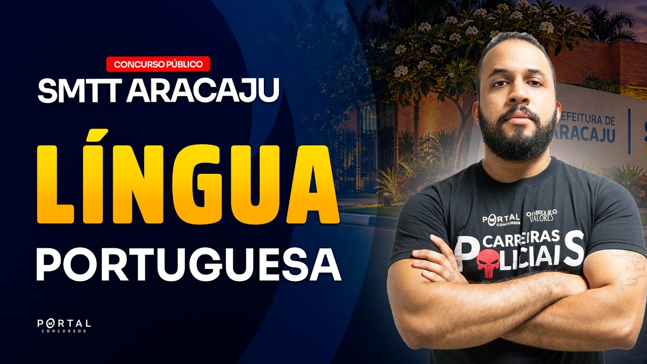 CONCURSO SMTT ARACAJU/SE: LÍNGUA PORTUGUESA | Com o Profº. Anderson Oliveira