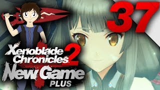 Lets Play: Xenoblade Chronicles 2 [New Game Plus] - Part 37