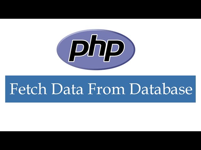 How to Fetch Data From Database in PHP And Display HTML Tables class=