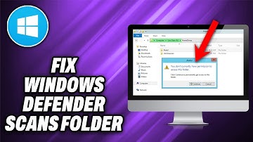 How To Fix Windows Defender Scans Folder You Have been denied Permission to access this Folder