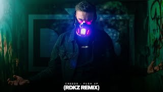 Creeds - Push Up (RDKZ Remix) Resimi