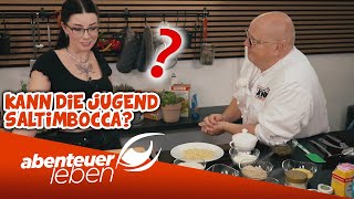 Saltimbocca Mit Links? Achim Müller Testet Die Jugend Von Heute In Dresden Abenteuer Leben