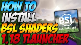 How To Install Bsl Shaders In Minecraft 1.18 Tlauncher (2022)