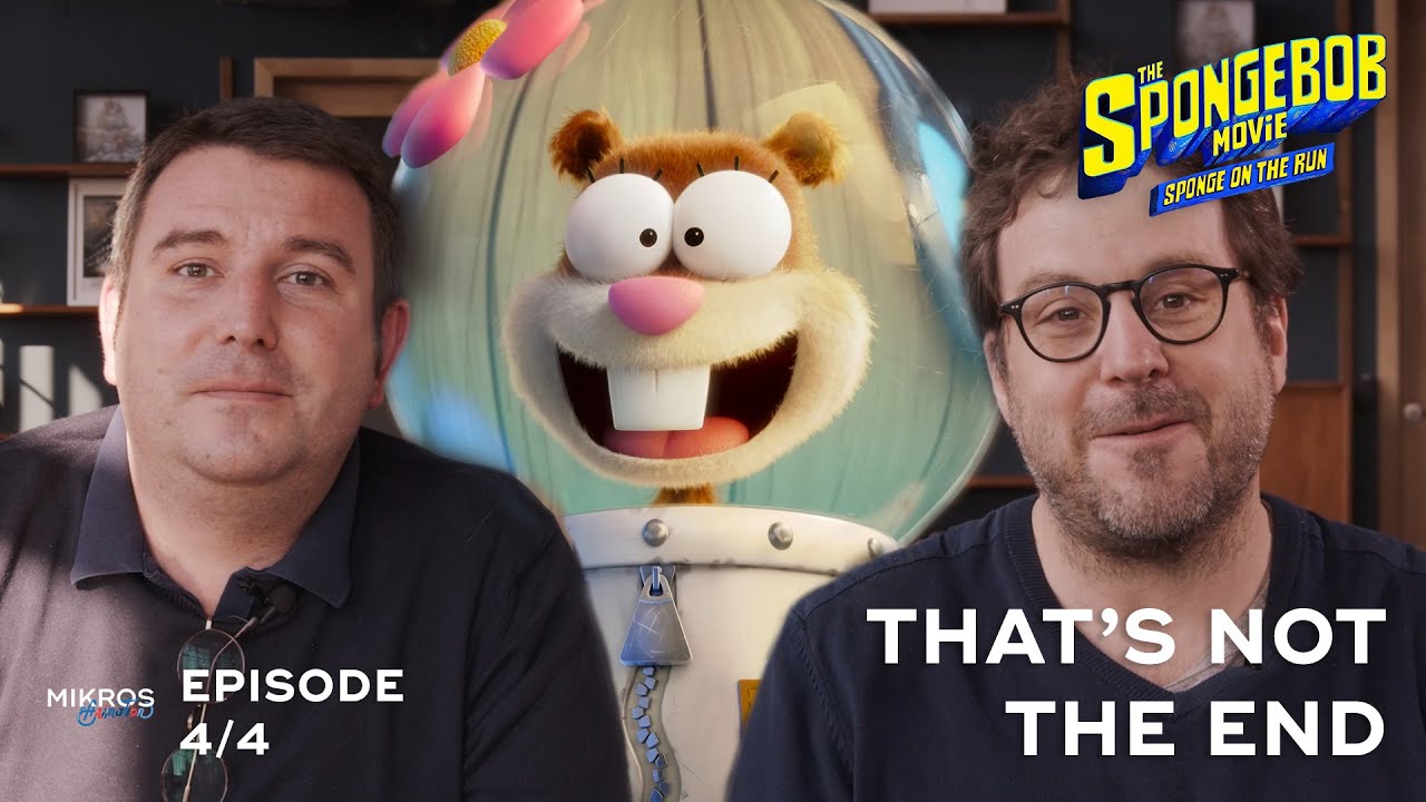 [Talks][#SpongeBobMovie​​] That's not the End 4/4