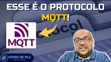 Esse é o protocolo MQTT! | VIVER DE PLC