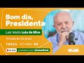 Presidente lula participa do bom dia presidente