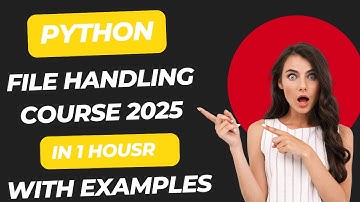 PYTHON File Handling Full Course 2025 in 1 Hours(Binary File vs Text File ) | Python File Processing