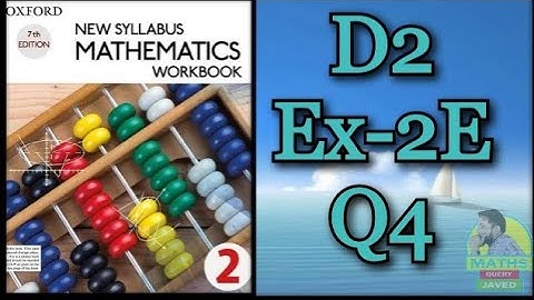 D2 Ex-2E Q4