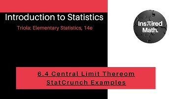 6.4 Central Limit Theorem StatCrunch Examples
