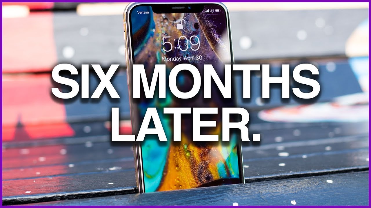 iPhone X: Six Months Later