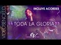 Esperanza de Vida — Toda la gloria — Video Sencillo