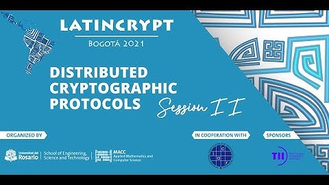 Day 3 Session 2 / Distributed Cryptographic Protocols II