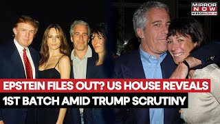Trump Shocked! US House Releases First Batch Of 33,000+ Pages Epstein Files | What They Reveal?