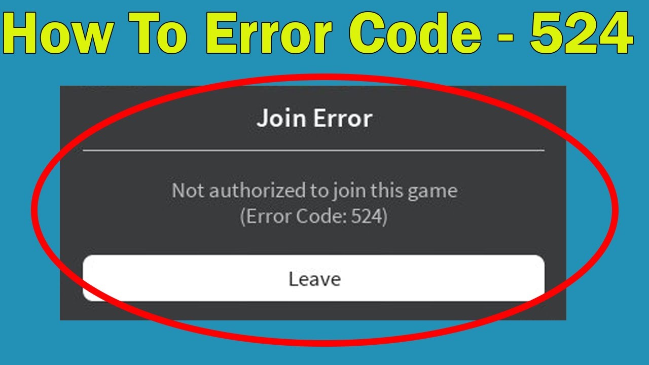 How To Fix Roblox Join Error Code 524 Error Code 524 In Roblox Fix Youtube - join error roblox