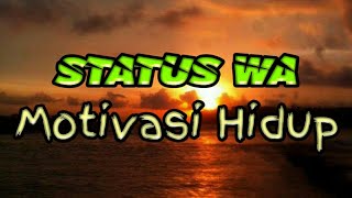 Status Wa motivasi hidup