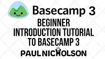 Basecamp 3 project management -  Beginner Introduction Tutorial