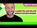 LIVE: Imperfetto vs Passato Prossimo in Italian - Practice Exercises + More!