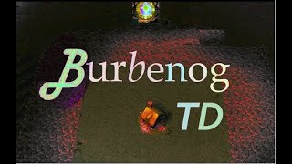 Burbenog TD #58