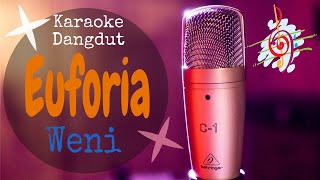 Karaoke Euforia - Weni D Academy (Karaoke Dangdut Tanpa Vocal)
