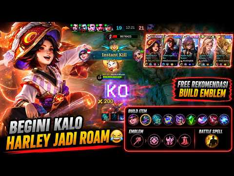 HARLEY GAMEPLAY JADI ROAM CUY‼️FREE REKOMENDASI BUILD EMBLEM MOBILE LEGENDS BANG BANG