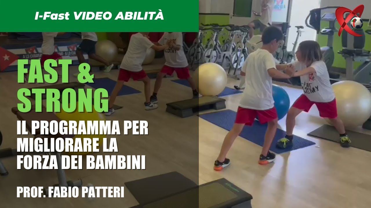 Fast & strong - il programma per migliorare la forza dei bambini - YouTube