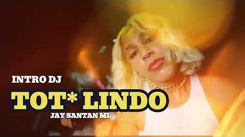 Tot Lindo - Huan62 X Tokischa INTRO DJ EDIT JAY SANTANA ML 100 BPM