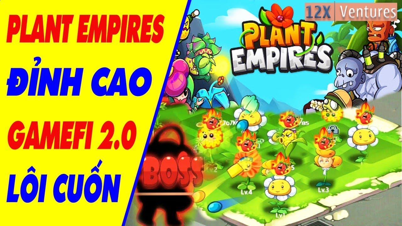 Review: Plant Empires – Con Game P2E Đáng Trông Chờ Nhất Tháng 6