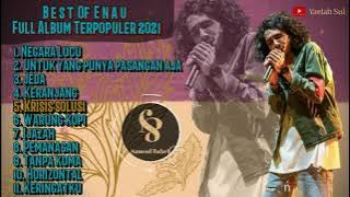 Enau Full Album Terbaru Dan Terpopuler 2021