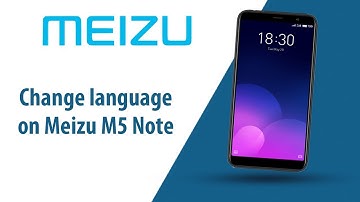 How to change language on Meizu M5 Note?
