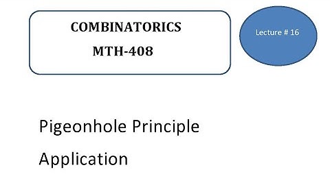 Pigeonhole Principle || Chapter # 3 || Combinatorics in hindi & Urdu MTH-408 || Lecture 16.