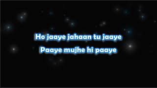 Saiyara Ek Tha Tiger Karaoke with Lyrics