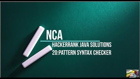20:Pattern Syntax Checker || Hackerrank java solutions