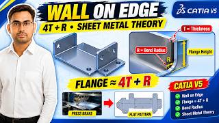 CATIA Sheet Metal Wall on Edge | Flange = 4T + R | Theory + Practical Tutorial