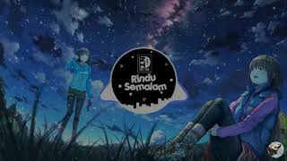 Rindu Semalam (DJ版) | Nhạc gây nghiện trên Tiktok Trung Quốc | Douyin Music