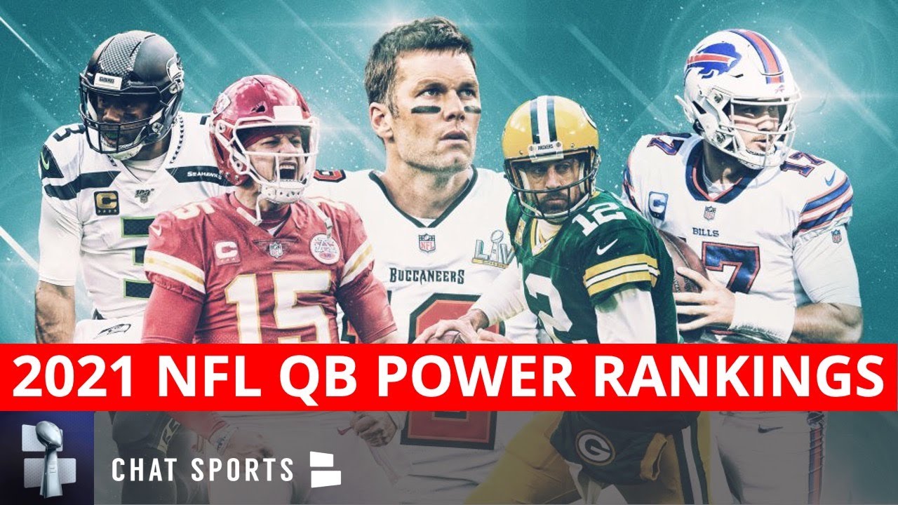 NFL QB Rankings Projecting All 32 Starting Quarterbacks In 2021