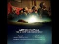 Advent songs  how far from home  part 1