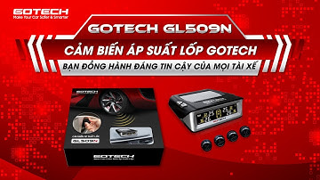 Cảm biến áp suất lốp GOTECH GL509N - Cảm biến thông minh hỗ trợ lái xe an toàn