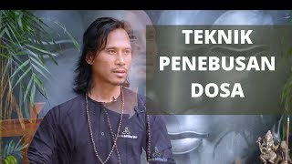 Ini Teknik menjalankan TAPA BRATA. Sebagai teknik penebusan DOSA.