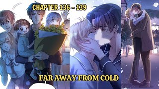 Far Away From Cold Chapter 136 - 139 | BL Manhua