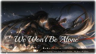 Nightcore - We Won't Be Alone