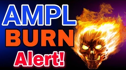 Ampleforth Burn Alert! Make Profit || AMPL Price Prediction || AMPL News Today
