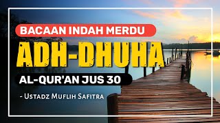 Kajian Rutin  Surat Dhuha Dan Artinya