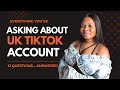 Everything you’ve been asking about UK TikTok account