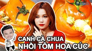 Bếp Của Soái Ca | Tập 3 | Canh Cà Chua Nhồi Tôm Hoa Cúc | Game Show Giải Trí Nấu Ăn 2017