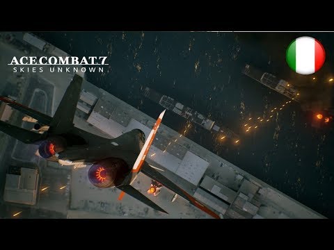 Ace Combat 7 - PS4/XB1/PC - Erusea strikes back (Gamescom 2017 Italian Trailer)