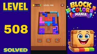 Block Color Mania – Level 508 | Fast & Clean Solution